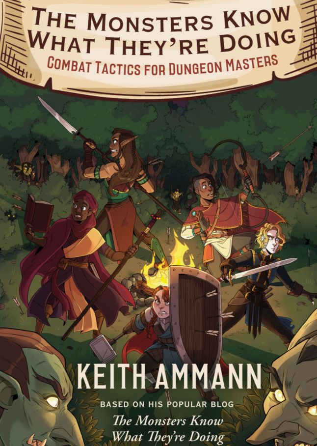 Image de couverture du livre "The Monsters Know What They’re Doing: Combat Tactics for Dungeon Masters" de Keith Ammann